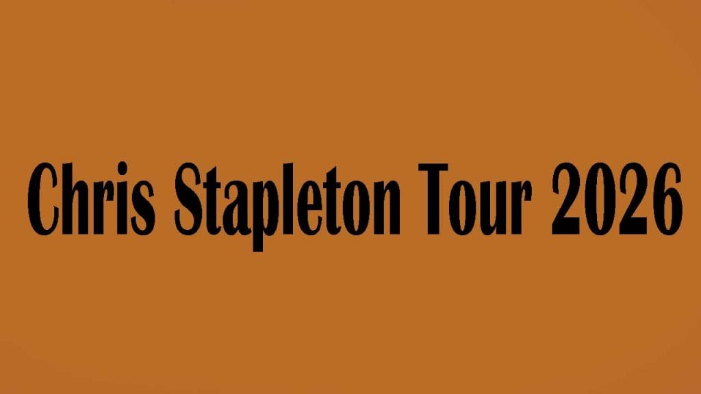 Chris Stapleton Tour 2026