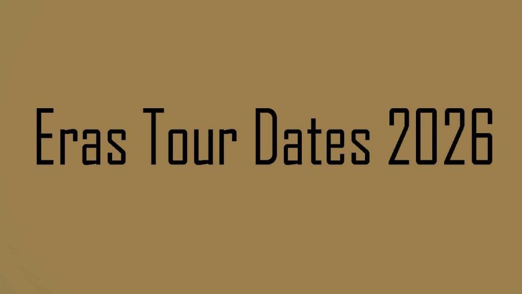 Eras Tour Dates 2026