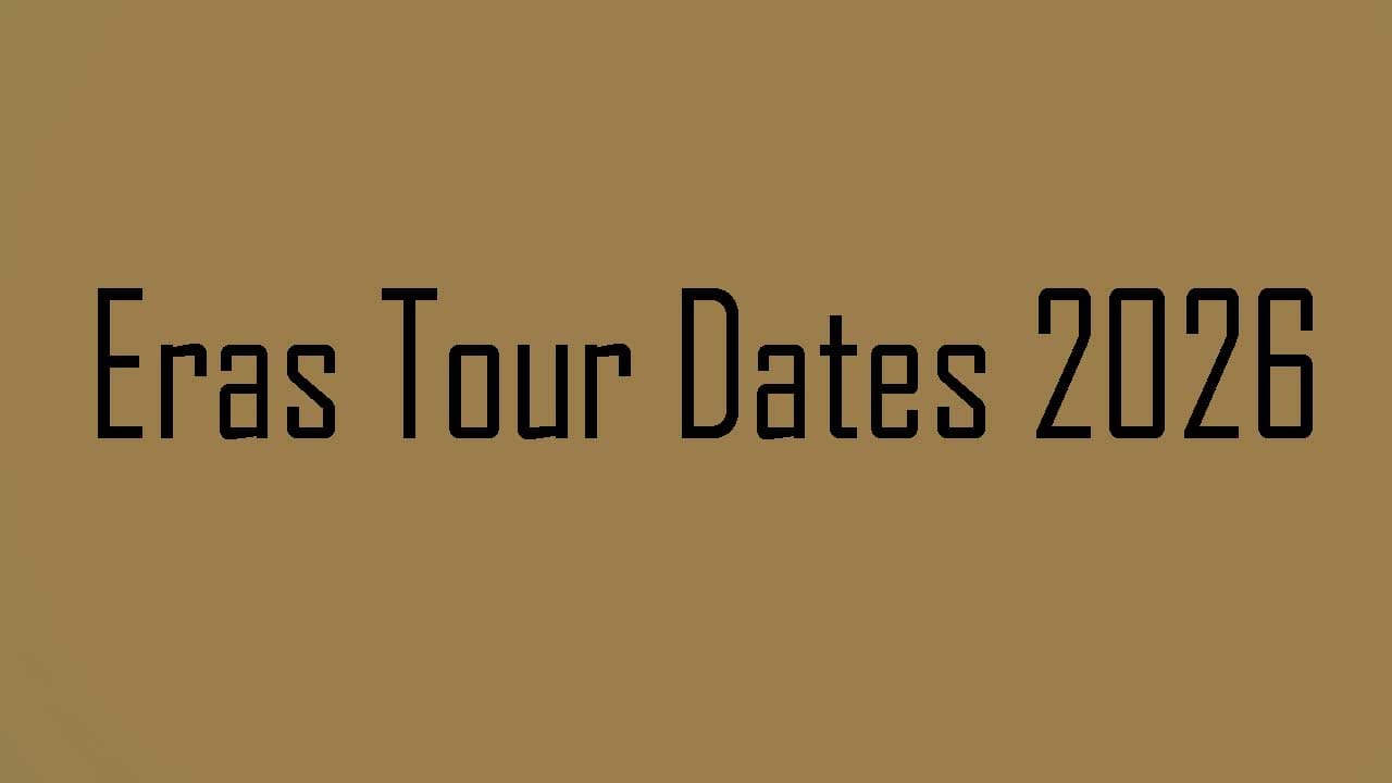 Eras Tour Dates 2026