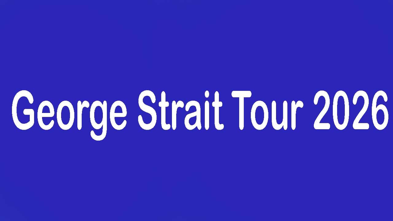 George Strait Tour 2026