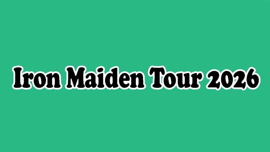 Iron Maiden Tour 2026
