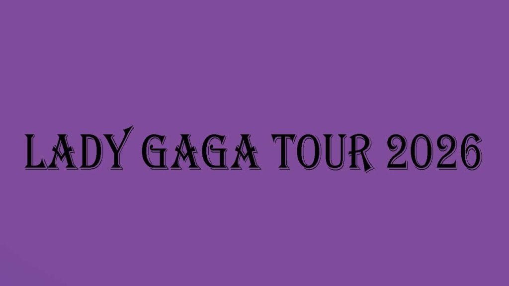Lady Gaga Tour 2026