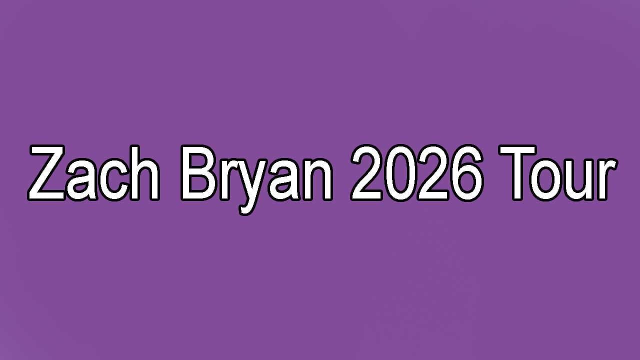 Zach Bryan 2026 Tour