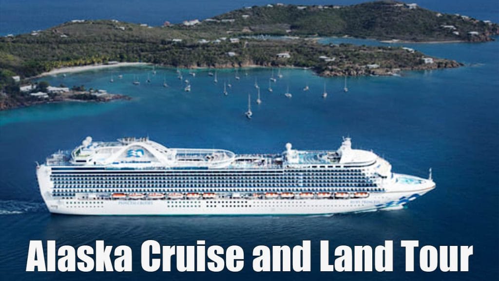 Alaska Cruise and Land Tour