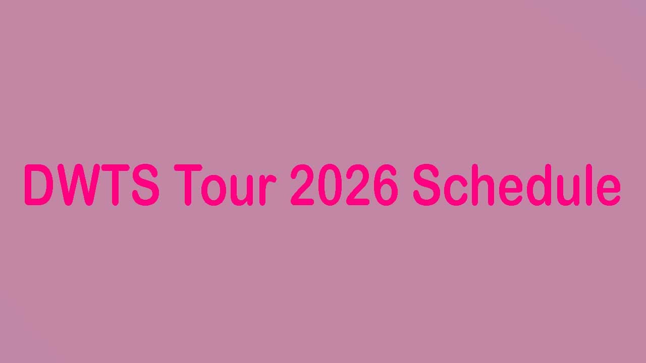 DWTS Tour 2026 Schedule