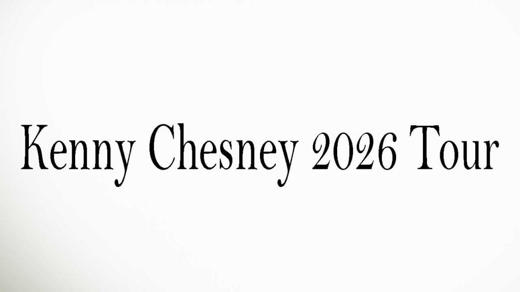 Kenny Chesney 2026 Tour