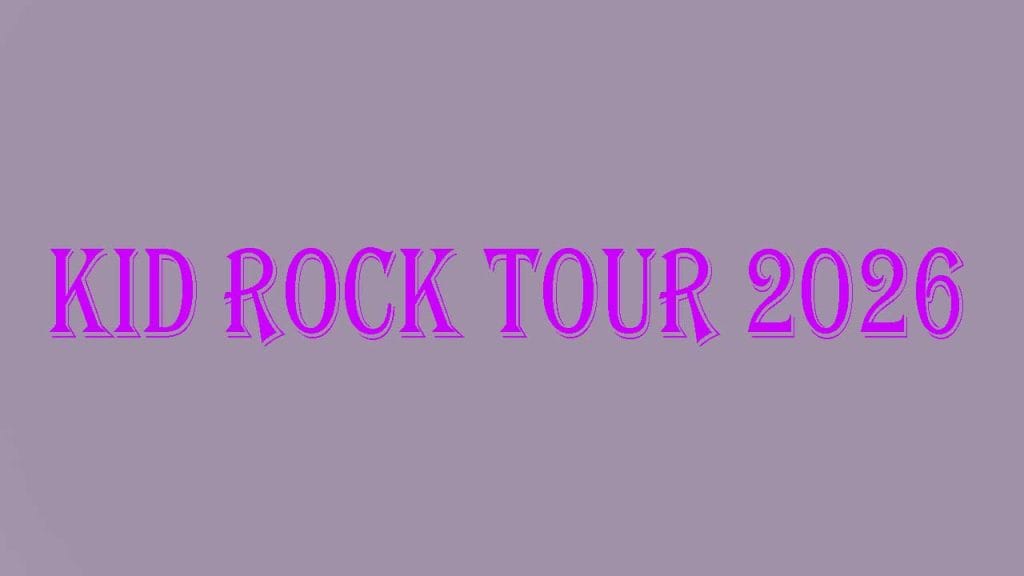 Kid Rock Tour 2026
