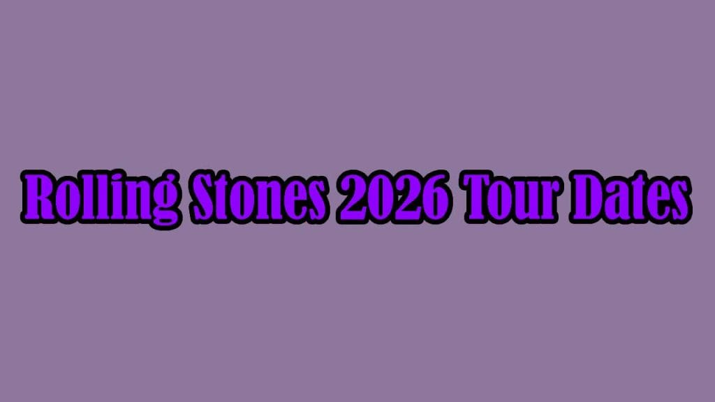 Rolling Stones 2026 Tour Dates