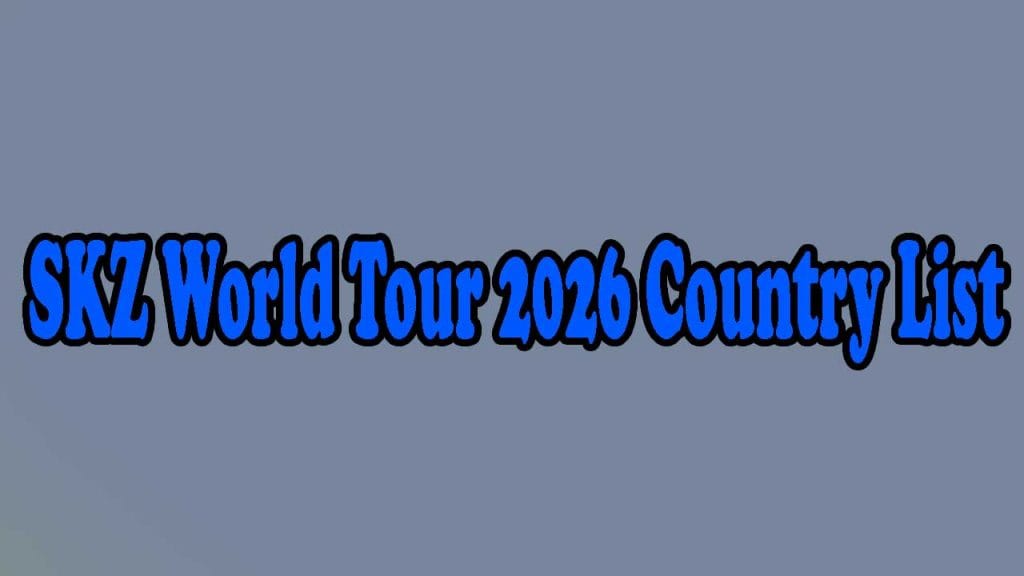 SKZ World Tour 2026 Country List