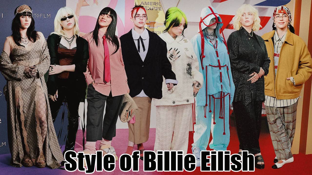 Style of Billie Eilish