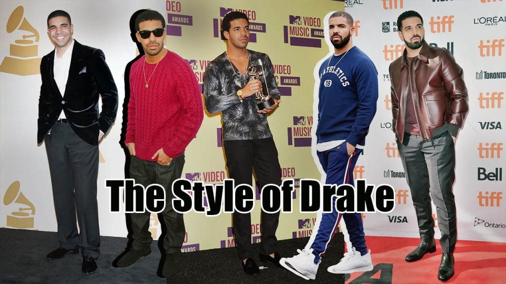 The Style of Drake